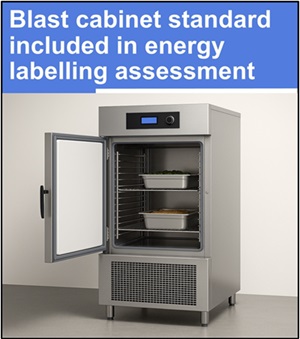 Blast cabinet standard included in energy labelling assessment