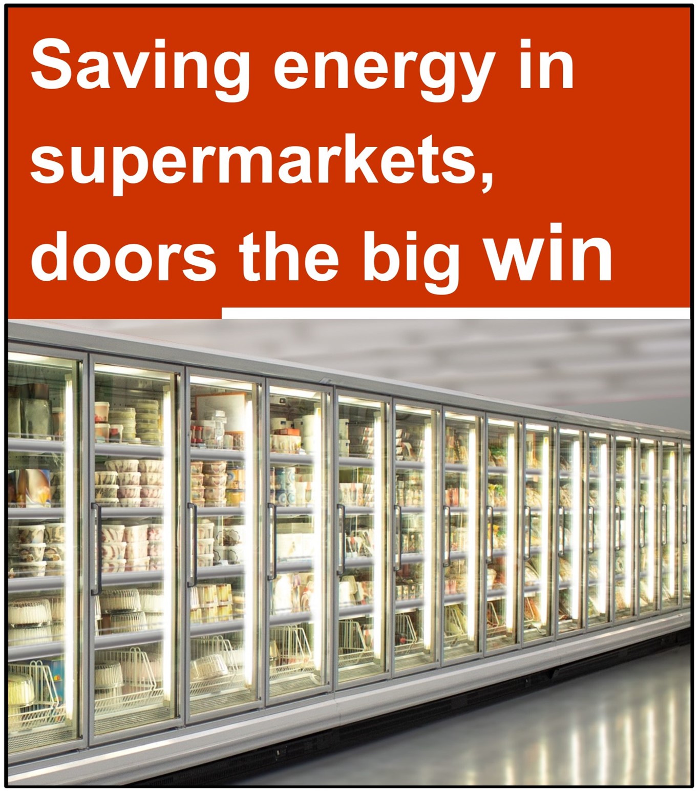 Saving energy in supermarkets, doors the big win
